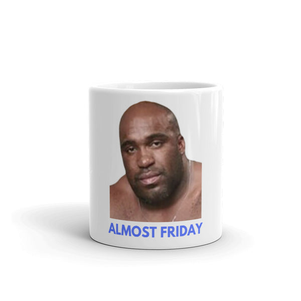 Almost Friday Mug