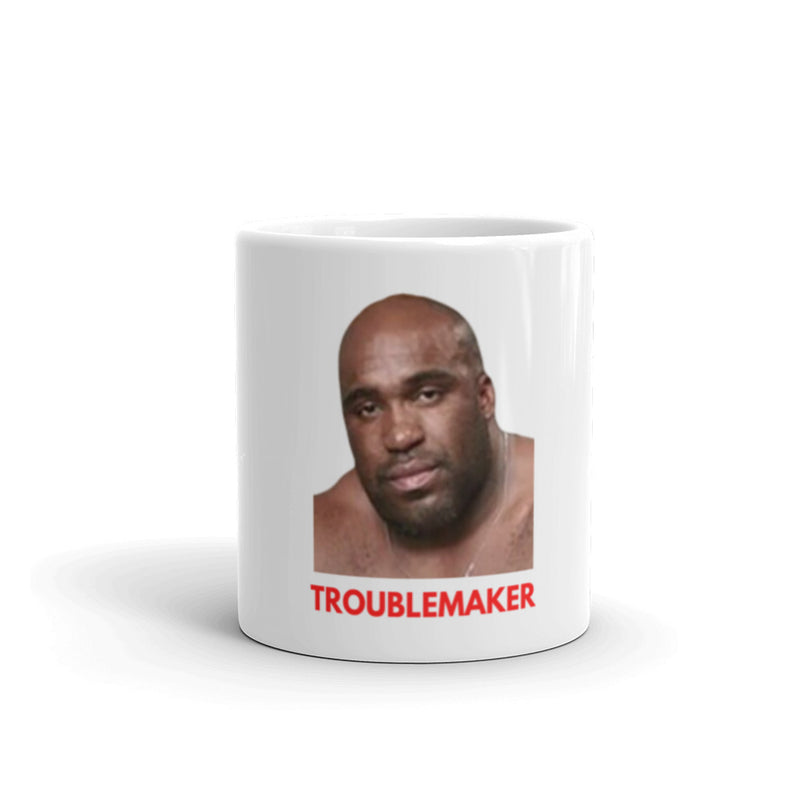 Troublemaker Mug